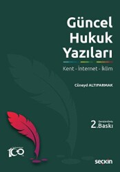 Güncel Hukuk Yazıları - 2