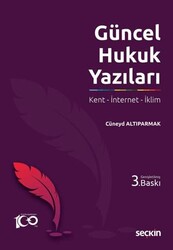 Güncel Hukuk Yazıları - Seçkin Yayıncılık
