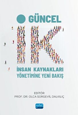Güncel İk - İnsan Kaynakları Yönetimine Yeni Bakış - 1