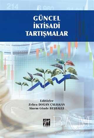 Güncel İktisadi Tartışmalar - 1