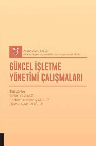 Güncel İşletme Yönetimi Çalışmaları AYBAK 2021 Eylül - 1