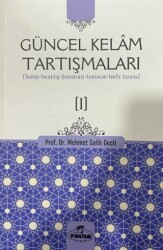 Güncel Kelam Tartışmaları [I] - Ravza Yayınları
