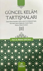 Güncel Kelam Tartışmaları [II] - Ravza Yayınları