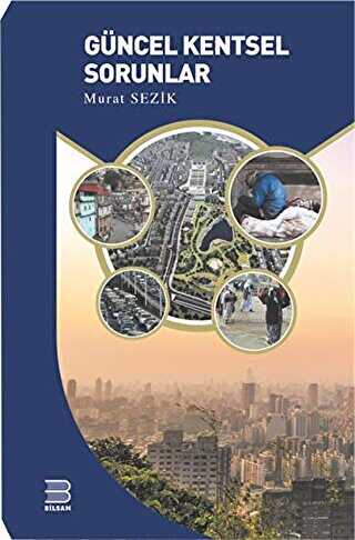 Güncel Kentsel Sorunlar - Bilsam Yayınları