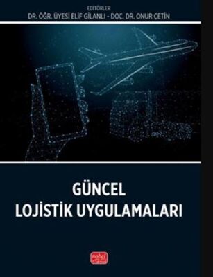 Güncel Lojistik Uygulamaları - 1