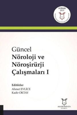 Güncel Nöroloji ve Nöroşirürji Çalışmaları 1 kapağı