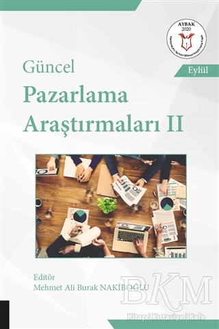 Güncel Pazarlama Araştırmaları 2 - Akademisyen Kitabevi