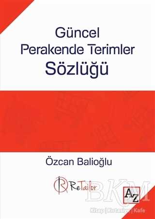 Güncel Perakende Terimler Sözlüğü - Az Kitap