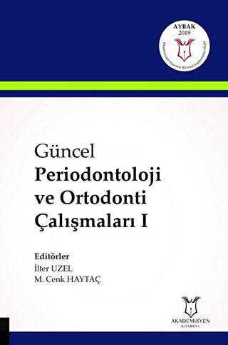 Güncel Periodontoloji ve Ortodonti Çalışmaları 1 - 1