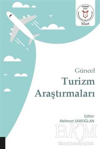 Güncel Turizm Araştırmaları - Akademisyen Kitabevi
