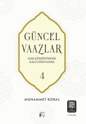Güncel Vaazlar 4 - Alaska Yayınevi