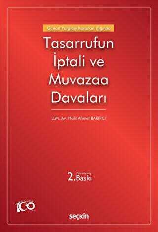 Güncel Yargıtay Kararları Işığında Tasarrufun İptali ve Muvazaa Davaları - 1