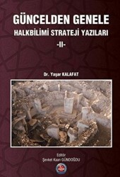 Güncelden Genele Halkbilimi Strateji Yazıları 2 - ASAM Yayınları