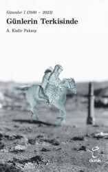 Günceler I 1989 – 2023 Günlerin Terkisinde - Doruk Yayınları