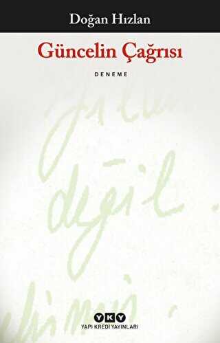 Güncelin Çağrısı - Yapı Kredi Yayınları