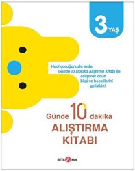 Günde 10 Dakika Alıştırma Kitabı 3 Yaş - Beta Kids