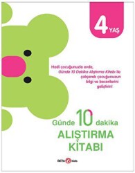 Günde 10 Dakika Alıştırma Kitabı 4 Yaş - Beta Kids