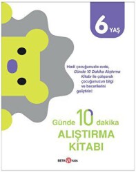 Günde 10 Dakika Alıştırma Kitabı 6 Yaş - Beta Kids