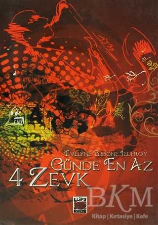 Günde En Az 4 Zevk - Elips Kitap