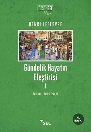 Gündelik Hayatın Eleştirisi 1 - Sel Yayıncılık