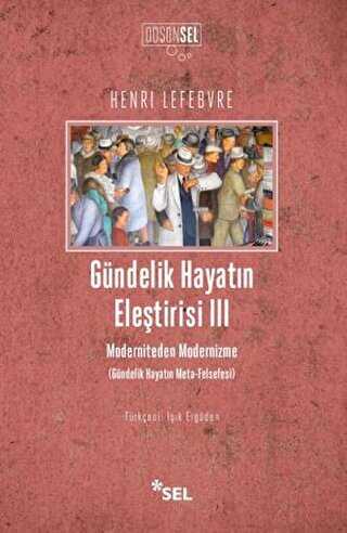 Gündelik Hayatın Eleştirisi 3 - Sel Yayıncılık
