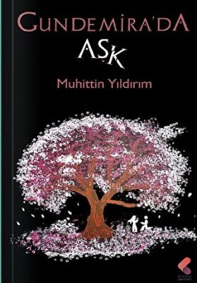 Gundemira`da Aşk - 1