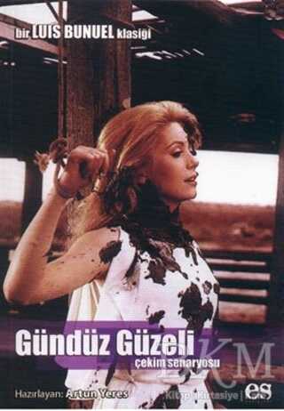 Gündüz Güzeli Çekim Senaryosu - Es Yayınları