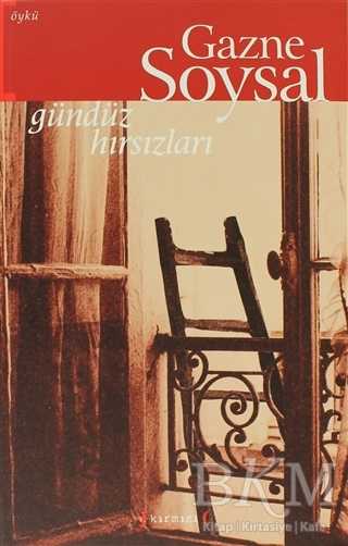 Gündüz Hırsızları - Kırmızı Yayınları