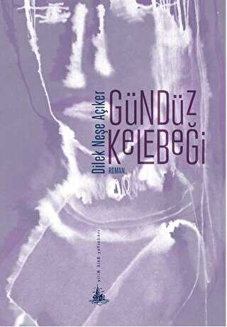 Gündüz Kelebeği - Yitik Ülke Yayınları