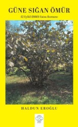 Güne Sığan Ömür - Post Yayınevi