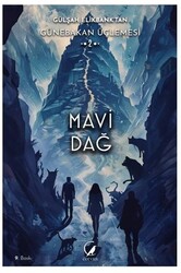 Günebakan Üçlemesi: Mavi Dağ - Corvus Kitap Yayıncılık