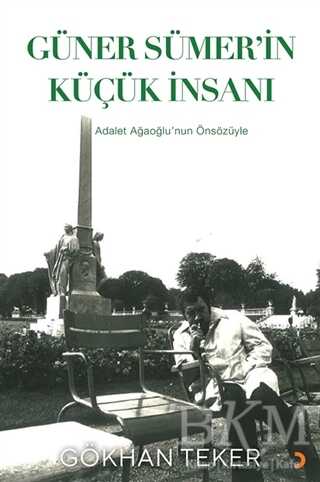 Güner Sümer’in Küçük İnsanı - 1