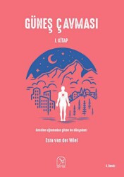 Güneş Çavması - 1. Kitap - Kuzey Işığı Yayınları