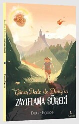 Güneş Dede ile Deniz’in Zayıflama Süreci - Peta Kitap