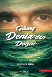 Güneş Denizden Doğar - Gece Kitaplığı