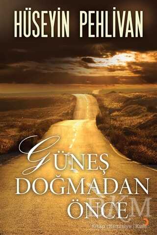 Güneş Doğmadan Önce - Cinius Yayınları