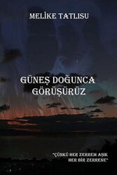 Güneş Doğunca Görüşürüz - Ritim Sanat Yayınları