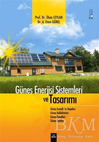 Güneş Enerjisi Sistemleri ve Tasarımı