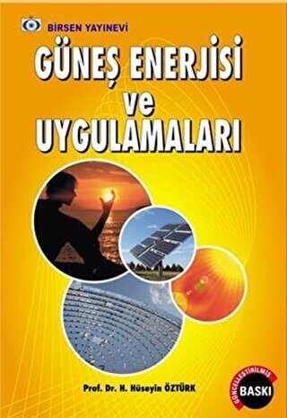 Güneş Enerjisi ve Uygulamaları - Birsen Yayınevi