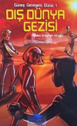 Güneş Gezegeni Dizisi 1 : Dış Dünya Gezisi - 2