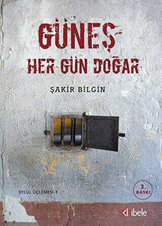 Güneş Her Gün Doğar - Kibele Yayınları