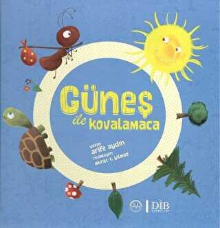 GÜNEŞ İLE KOVALAMACA - Diyanet İşleri Başkanlığı