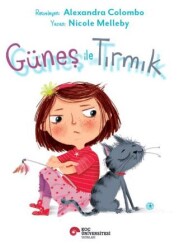 Güneş İle Tırmık - Koç Üniversitesi Yayınları