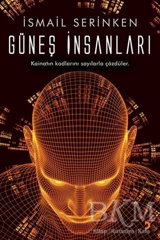 Güneş İnsanları - Cinius Yayınları