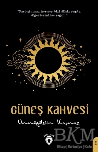 Güneş Kahvesi - Dorlion Yayınları