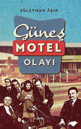 Güneş Motel Olayı - Kopernik Kitap