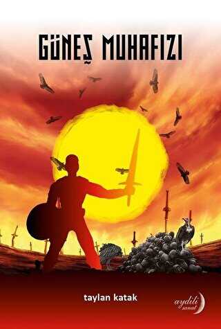 Güneş Muhafızı - Aydili Sanat Yayınları