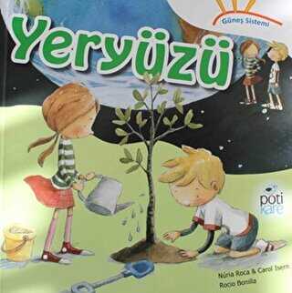 Güneş Sistemi Serisi: Yeryüzü - Pötikare Yayıncılık