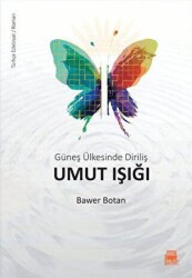 Güneş Ülkesinde Diriliş Umut Işığı - Aram Yayınları
