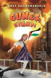 Güneş Uyandı - Hayykitap